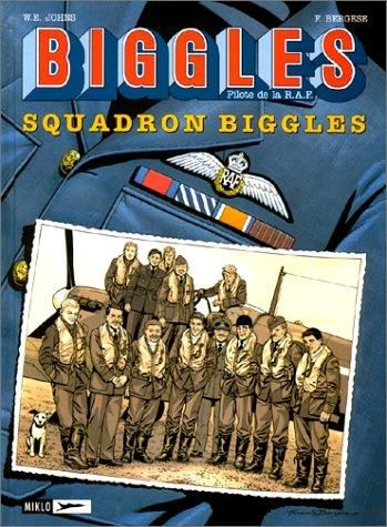 Squadron  biggles (le bal des spitfire .2)